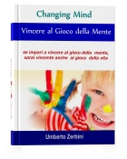 Changing Mind: Vincere al Gioco della mente - Changing Mind ®